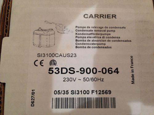 Carrier SI3100CAUS23 53DS-900-064 Condensate Removal Pump 320V  Brand new