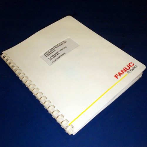 Fanuc parts manual for models eo-0989-892 &amp; eo-0989-894 marpmp15506203e for sale
