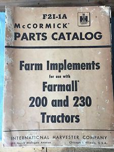 F21-1A McCormick Parts Catalog Farm Implements for Farmall 200 &amp; 230 Tractor
