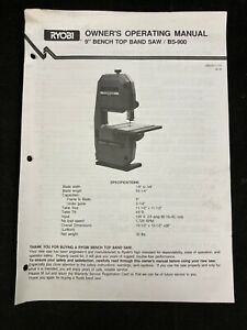 RYOBI 9&#034; BENCH TOP BAND SAW BS-900 OWNER&#039;S MANUAL