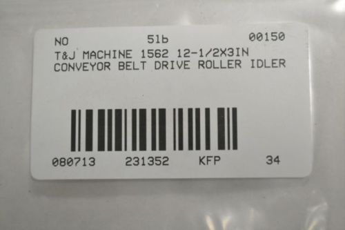 New t&amp;j machine 1562 conveyor belt drive roller idler 12-1/2x3in b231352 for sale
