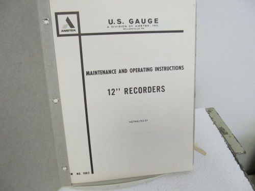 Ametek (U.S. Gauge) RX12 Series 12&#034; Recorders Maintenance-Operating Manual
