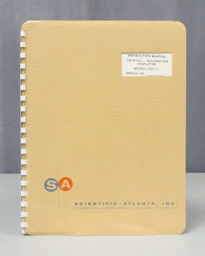 Scientific Atlanta Model CBA 21 Crystal-Bolometer Amplifier Instruction Manual