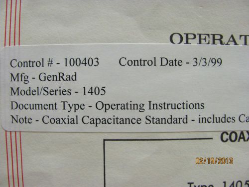 GENERAL RADIO MODEL 1405: Coaxial Capacitance Standard w/Calibration Certificate