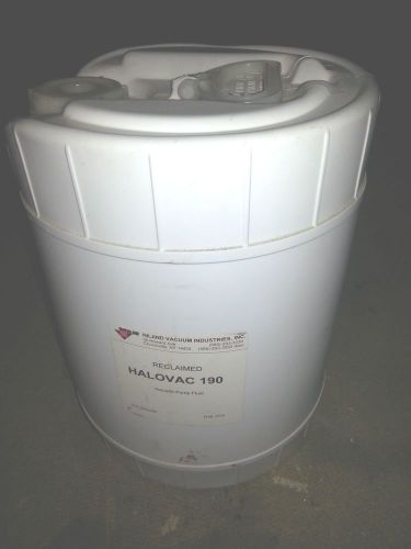 Halovac 190 vacuum pump fluid oil 4.67 gallon reclaimed by inland industries inc for sale