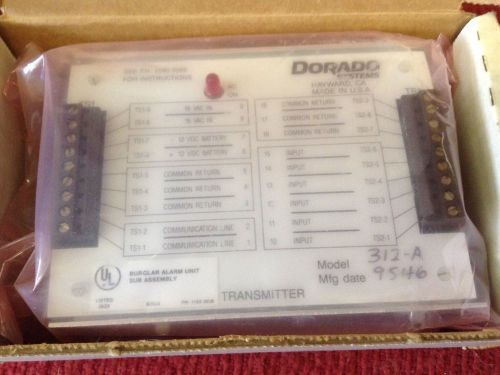 Dorado Systems - Burglar Alarm Transmitter - Model #312-A - NEW