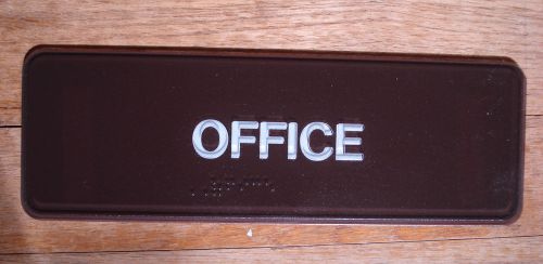 OFFICE - Brown Acrylic with Braille Self-Adhesive Safety Sign - 9 x 3 inches