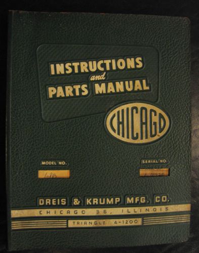 Chicago Dries &amp; Krump Model 68B,  Press Brake, Instruction and Parts Manual