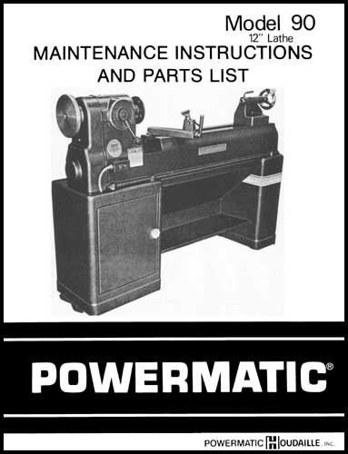 Powermatic Model 90 12 Inch Wood Lathe Manual