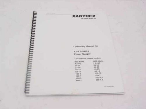 Xantrex Operating Manual for XHR Series Power Supply TM-XROP-01XN