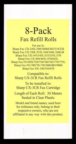 8-pack of ux-3cr fax film refill rolls for sharp ux-460 ux-465l ux-470 ux-645l for sale