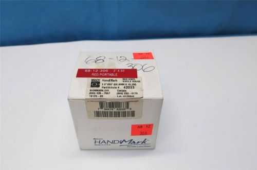 Brady Handimark 42033 Red Vinyl Label Printer Tape 2.0&#034;x 50&#039;