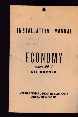 Installation Manual Economy Model 55A Oil Burner International Heater Utica