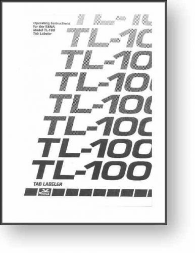 Rena TL-100 Tab Labeler Operator&#039;s Manual