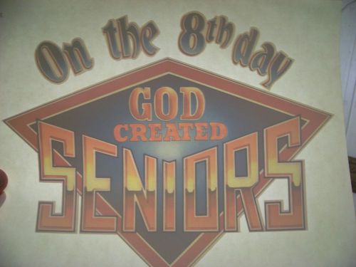 &#034;God Created Seniors&#034;  Transfer (Iron-on heat transfer only)