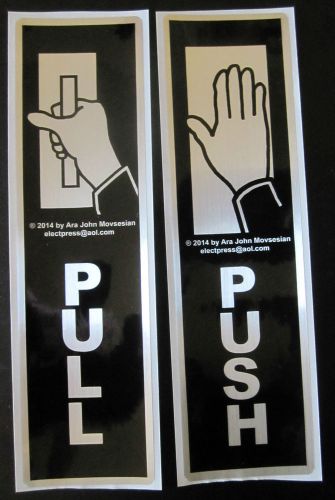 Lot 2 &#034;push&#034; &amp; &#034;pull&#034; door self-adhesive labels 6.35&#034; x. 1.75&#034;, *new* signs for sale