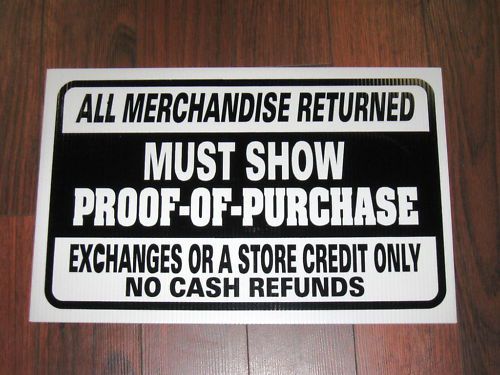 General Business Sign: Must Show PROOF-OF-PURCHASE