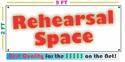 REHEARSAL SPACE Banner Sign NEW Larger Size Best Price for The $$$$$ Band Dance