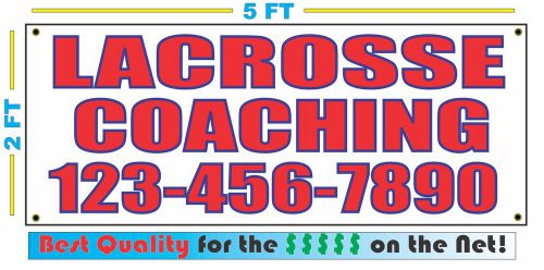 LACROSSE COACHING w CUSTOM PHONE Banner Sign NEW Best Quality for the $$$