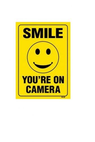 SMILE YOU&#039;RE ON CAMERA 14&#034;x10&#034; Sign W-20
