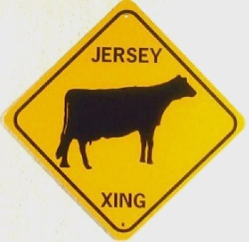 JERSEY XING  Aluminum Cow Sign   Won&#039;t rust or fade