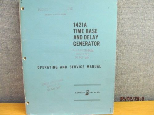 Agilent/HP 1421A Time Base Delay Generator Operating Service Manual/schems 545-