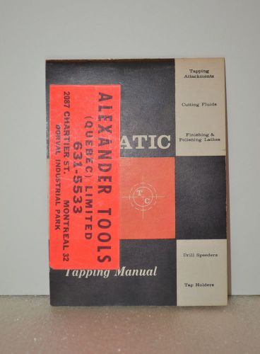 Vintage tapmatic company tapping head manual (jrw #032) for sale
