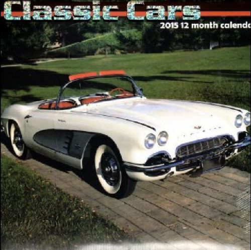 2015 Classic Cars Wall Calendar : Brand NEW : Ships FAST+Track in USA:1 Sold 1/2