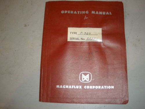 Magnaflux Type P-920 Operating Manual