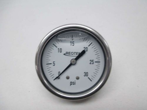 NEW REOTEMP PRESSURE 0-30PSI 2-1/2IN FACE 1/4 IN NPT GAUGE D356170