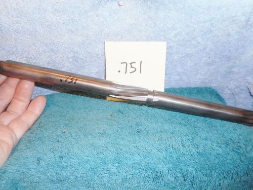 Machinists 2/27fp buy now usa automotive style .751 reamer for sale