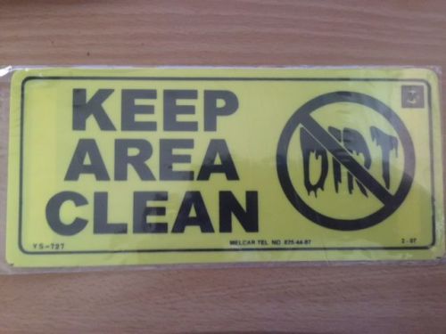 KEEP AREA CLEAN signage