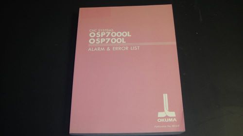 Okuma OSP-7000L, 700L Alarm &amp; Error List Manual