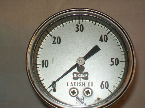 TRI-CLOVER  Ladish 54C28-3  Sanitary Pressure Gauge 0-60 PSI