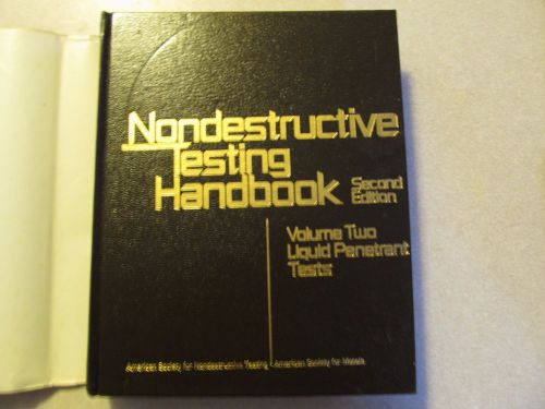Nondestructive  Instruction Handbook NDT  ASNT  VOL.2  Liquid Penetrant Test ASM