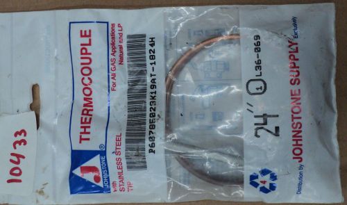 JOHNSTONE THERMOCOUPLE L36-069  24&#034; STAINLESS STEEL TIP