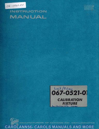 TEKTRONIX Manual 067-0521-01 CALIBRATION FIXTURE