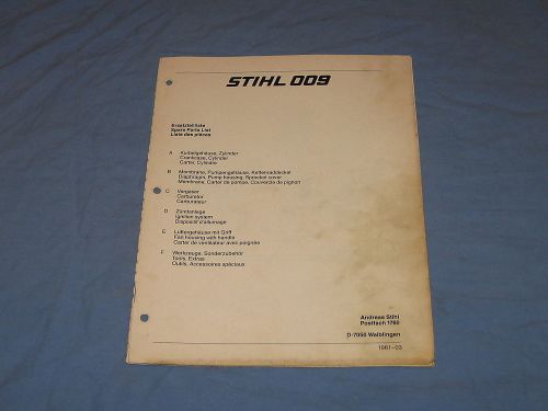 STIHL 009  SPARE PARTS LIST MANUAL FACTORY ISSUED CHAIN SAW CHAINSAW