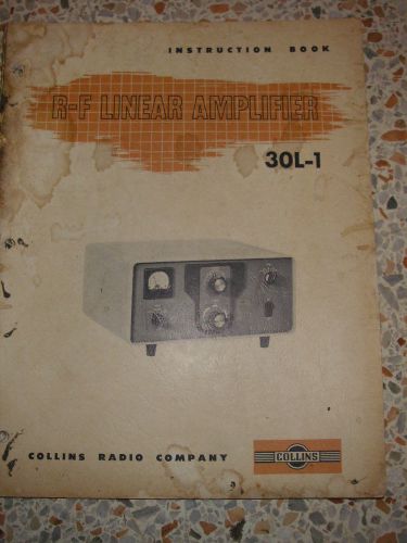 Collins 30l-1 R-F Linear Amplifier instruction book