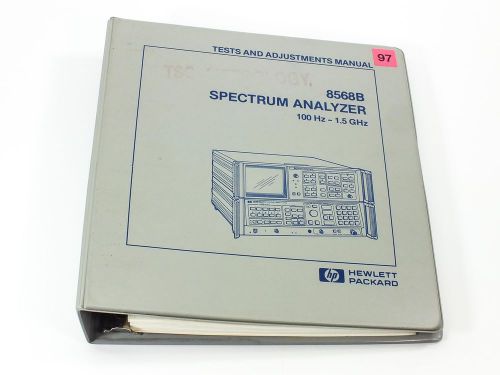 HP 8568B Spectrum Analyzer 100 Hz - 1.5 GHz Tests and Adjustments Manual