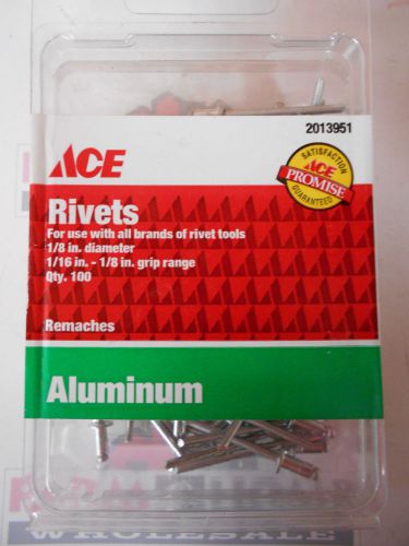 100 Rivets Aluminum Universal 1/8&#034; dia. 1/16&#034; - 1/8&#034; grip range Ace
