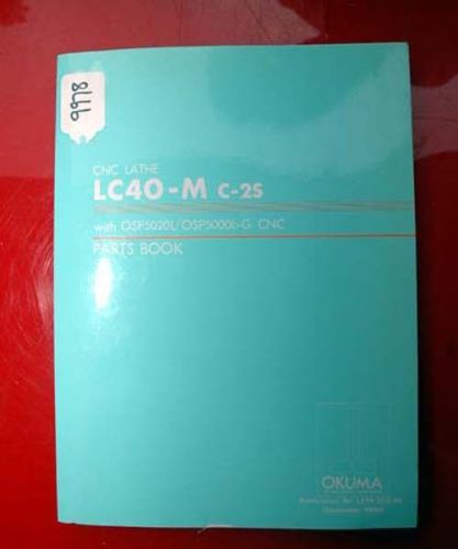 Okuma lc40-m c-2s cnc lathe parts book: le15-010-r4 (inv.9978) for sale