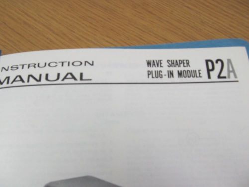 Sweep Systems P2A Wave Shaper Instruction Manual w/ Schematic  44533