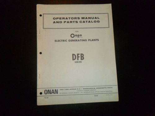 VINTAGE ONAN ELECTRIC GENERATING PLANTS MANUAL &amp; PARTS CATALOG SERIES DFB! RARE!