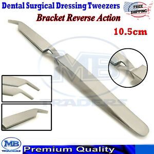Dental Surgical Bracket Holding Reverse Action Medical Orthodontics Tweezers