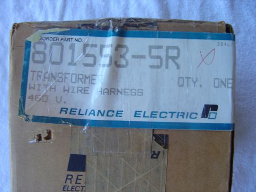 NIB Reliance Electric Transformer with Wire Harness   460V     801553-5R