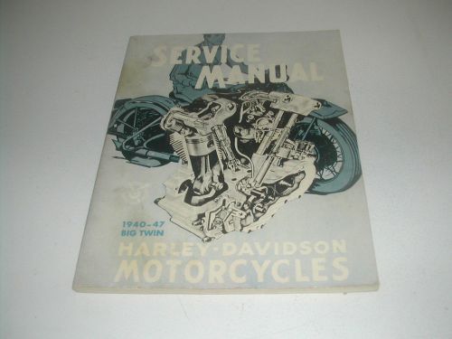 Harley-Davivson Motorcycles Service manual 1940-47 Big Twin.Not a re-print