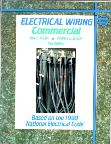 1990 electrical wiring commericial book/manual-based on the 1990 national code for sale