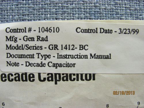 GENERAL RADIO MODEL 1412-BC: Decade Capacitor - Instruction Manual