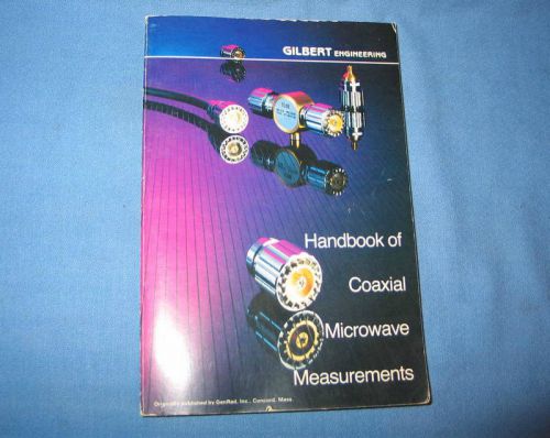 Handbook of Coaxial Microwave Measurements 1968 Gilbert General Radio GenRad